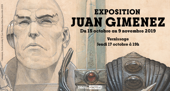 Exposition dédiée à Juan Gimenez, du 15 octobre au 9 novembre 2019, à la galerie Daniel Maghen Exposition dédiée à Juan Gimenez, du 15 octobre au 9 novembre 2019, à la galerie Daniel Maghen