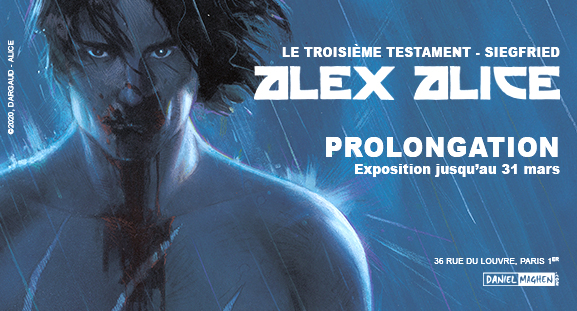 Exposition dédiée à Alex Alice, du 27 février au 14 mars 2020, à la galerie Daniel Maghen Exposition dédiée à Alex Alice dédiée, du 27 février au 14 mars 2020, à la galerie Daniel Maghen