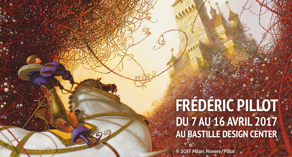 Exposition Frédéric Pillot au Bastille Design Center - du 7 au 16 avril 2017 Exposition Frédéric Pillot au Bastille Design Center - du 7 au 16 avril 2017