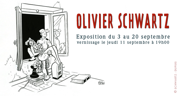 Exposition Olivier Schwartz, du 3 au 20 septembre 2014 Exposition Olivier Schwartz, du 3 au 20 septembre 2014